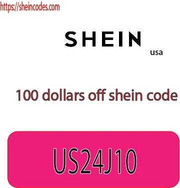 100 dollars off shein code