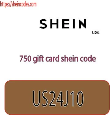 750 gift card shein code