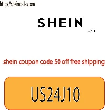 shein coupon code 50 off free shipping